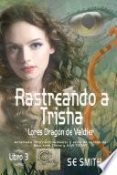 libro Rastreando A Trisha